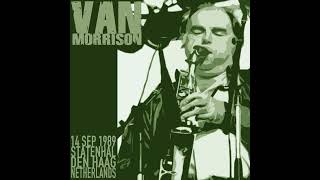 Van Morrison Live 1989 The Hague The Netherlands [upl. by Zaremski]