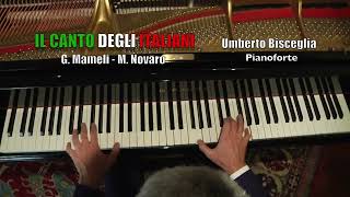 IL CANTO DEGLI ITALIANI Inno dItalia  trascrizione per pianoforte di Umberto Bisceglia [upl. by Dorkus]