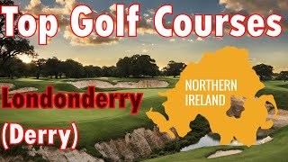 Top Public Golf in Londonderry Derry [upl. by Halvaard]