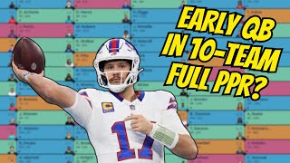 When To Take A QB In 10 Team Full PPR [upl. by Dinsmore]