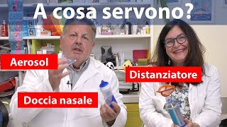 Aerosol doccia nasale e distanziatore a cosa servono Cosa dicono i Pediatri [upl. by Luapnhoj]