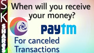 When will you receive money for IRCTC PayTM failed payment [upl. by Nifled]