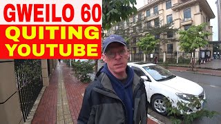 GWEILO 60 QUIT YOUTUBE [upl. by Renrew]