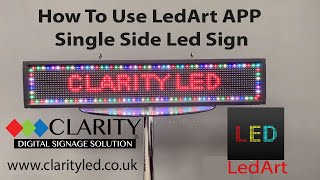 How to use LedArt App mobile phone programming of the wifi LED scrolling sign by clarity LED [upl. by Anirhtak]