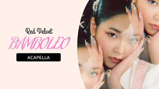 Red Velvet  BAMBOLEO Clean Acapella [upl. by Cattier]