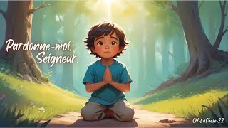 🌟 Pardonnemoi Seigneur 🌟 chanson chrétienne pour enfants [upl. by Marutani]