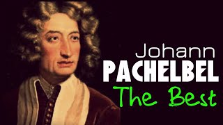 The Best of Pachelbel 1 Hour of Top Classical Baroque Music HQ Recording Canon In D [upl. by Idnam]