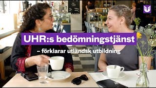 UHRs bedömningstjänst  förklarar utländsk utbildning [upl. by Hasan85]