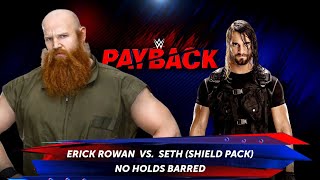 The seth rollians vs the erick rowan great match of the year [upl. by Ahsiened]