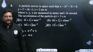 A particle moves in space such that x  2t3  3t  4 y  t2  4t 1 z  2 sin t wher [upl. by Woodward]