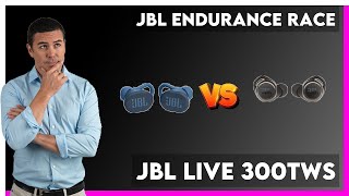 JBL Endurance Race vs JBL Live 300TWS Comparison [upl. by Wurster]