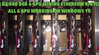 MSI RX580 8GB 6 GPU MINING ETHEREUM RIG FIXED  ALL 6 GPU WORKING ON WINDOWS 10 [upl. by Atreb198]