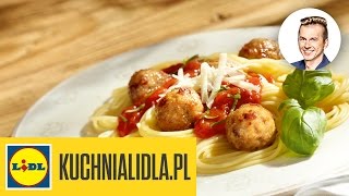 Najlepsze spaghetti z soczystymi pulpecikami  Karol Okrasa  Przepisy Kuchni Lidla [upl. by Ludovico]