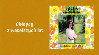 Irena Jarocka  Chłopcy z weselszych lat Official Audio [upl. by Esther892]