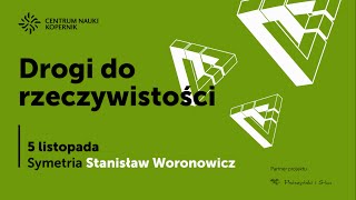 Stanisław Woronowicz Symetria [upl. by Nilhsa]