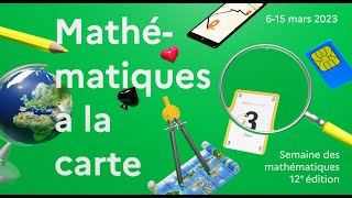 La semaine des Maths 2023  Maths En Vie [upl. by Dippold526]