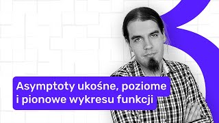 Asymptoty ukośne pionowe i poziome wytłumaczone w prosty sposób PRZYKŁAD 1 [upl. by Ciro]