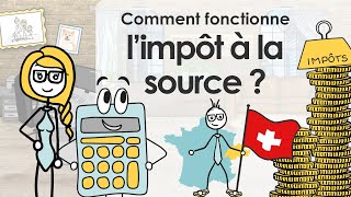 Limpôt à la source en Suisse  tout ce quil faut savoir [upl. by Louanne141]