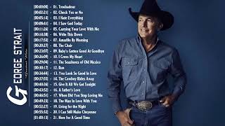 George Strait Greatest Hits Country Compilationyubitubi [upl. by Kiel374]