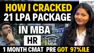 Surprising How I cracked 21 LPA Package in MBA HR 1 Month CMAT Prep amp got 97ile [upl. by Bigg920]