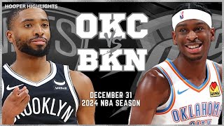 Brooklyn Nets vs Oklahoma City Thunder Full Game Highlights  Dec 31  2024 NBA Season [upl. by Cliff413]