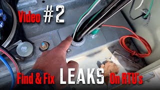 Flat Roof Leak Repair  Find and Fix leaks on HVAC roof top units Video 2 [upl. by Jaynes]