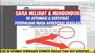 CARA CEK SK amp SERTIFIKAT AUTOMASI PERPANJANGAN OTOMATIS MASA AKREDITASI SEKOLAH 2022 [upl. by Seve]