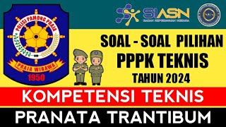 SOAL  SOAL PILIHAN PPPK TEKNIS PRANATA TRANTIBUM TAHUN 2024 [upl. by Eimam933]