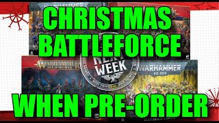 Games Workshop Christmas BATTLEFORCE Dates You NEED to KNOW Warhammer 40000 amp Age of Sigmar [upl. by Tellford]