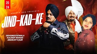 Jind Kad Ke Remix  Sidhumoosewala x Kuldeep Manak x Amarjot kaur x Ankush Rdb [upl. by Arihsaj]