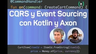 Curso CQRS y Event Sourcing en Kotlin con Axon Framework 📜 [upl. by Omero]