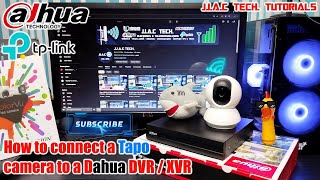 How to connect a Tapo camera to a Dahua DVR  XVR [upl. by Amilb]