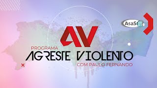 AGRESTE VIOLENTO  ASAS FM 911  241123 [upl. by Rothwell]