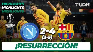 HIGHLIGHTS  Napoli 2354 Barcelona  UEFA Europa League  Playoffs  TUDN [upl. by Conall196]