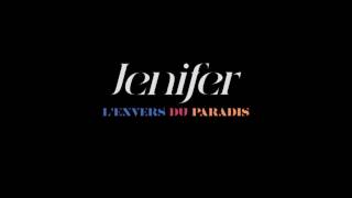 Jenifer  Lenvers du paradis [upl. by Relluf]