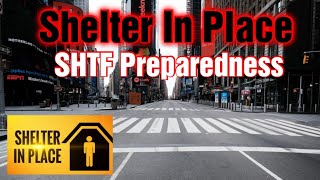 Preparing For Shelter In Place Events SHTF Prepping [upl. by Bardo287]