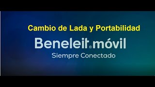 Cambio de Lada y Portabilidad  Negocio Beneleit Movil [upl. by Emyaj]