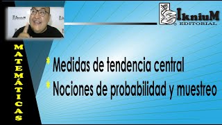 Matemáticas Medidas de tendencia centralNociones de probabilidad y muestreo COMIPEMS 2019 [upl. by Carlile]