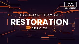 COVENANT DAY OF RESTORATION SERVICE  LIBERTY ASSEMBLY INTL  JAN 21 2024 [upl. by Neirbo]