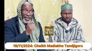 19112024 Cheikh Madiakho TANDJIGORA [upl. by Dihgirb412]