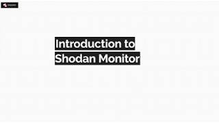 Introduction to Shodan Monitor [upl. by Airetnuhs]