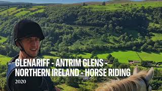 Glenariff Forest Part  Antrim Glens  Northern Ireland  Horse Riding [upl. by Murvyn891]