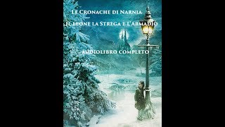 Le Cronache di Narnia il Leone la Strega e lArmadio capitolo 3 Audiolibro Completo ITA [upl. by Loring]