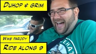 Duhop RIDE ALONG 9 WWE ORIGINAL NETWORK PROGRAM PARODY [upl. by Bettencourt77]