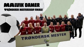 Trønders mesterskap finale Malvik damer tar seieren hjem [upl. by Mauricio775]