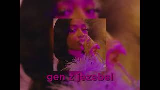 Jada Kingdom  Gen Z Jezebel sped up [upl. by Loyce]