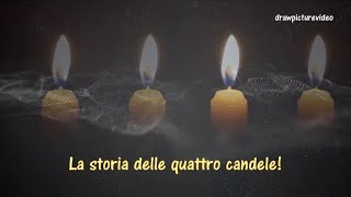 La storia delle quattro candele ᴴᴰ [upl. by Gorden]