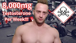 OVER 8000mg of Testosterone Per Week  Real Horror Story [upl. by Kondon912]