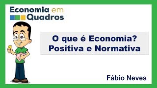 ECONOMIA POSITIVA e NORMATIVA [upl. by Adahsar]