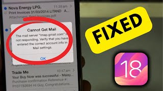 Fix Cannot Get The Mail Server “impgmailcom” Not Responding Error On iPhone iOS 18 Update [upl. by Ylrebme]